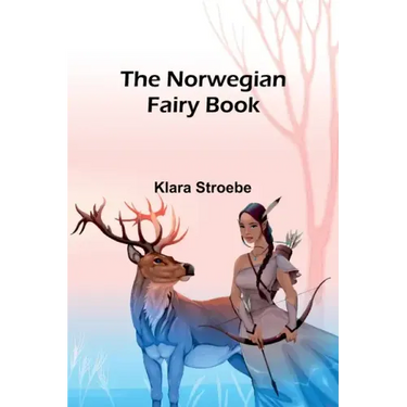 The Norwegian Fairy Book