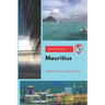Mauritius Travel Guide: Where to Go & What to Do
