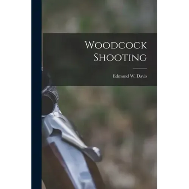 Woodcock Shooting