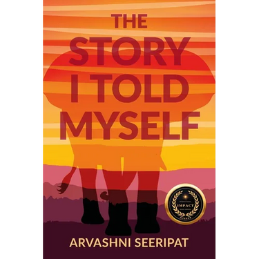 The Story I Told Myself