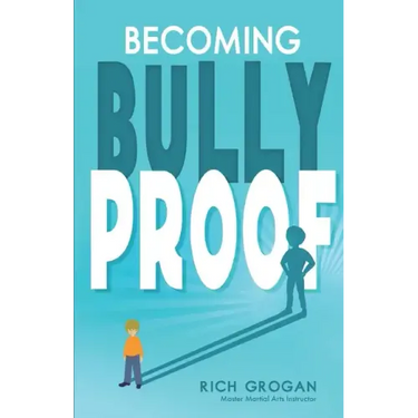 Becoming Bully Proof