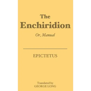 The Enchiridion: Or, Manual