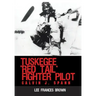 Tuskegee "Red Tail" Fighter Pilot: Calvin J. Spann