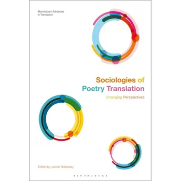 Sociologies of Poetry Translation: Emerging Perspectives