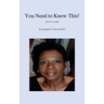 You Need to Know This! Advice to Youth