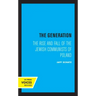 The Generation: The Rise and Fall of the Jewish Communists of Poland Volume 5