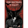 From Nightmares to Reality