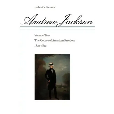 The Course of American Freedom, 1822-1832