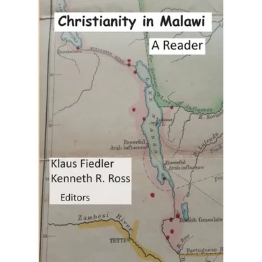 Christianity in Malawi: A Reader