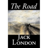 The Road by Jack London, Fiction, Action & Adventure