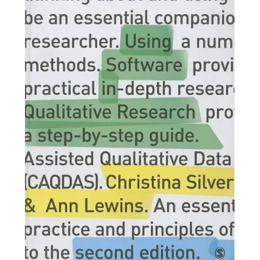 Using Software in Qualitative Research: A Step-By-Step Guide
