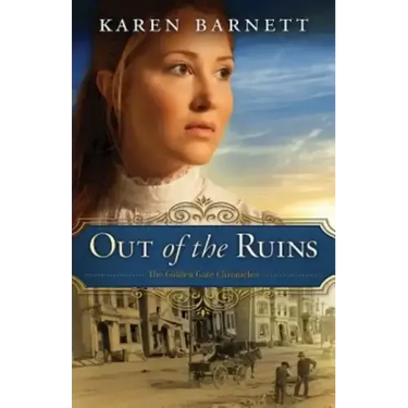 Out of the Ruins: The Golden Gate Chronicles - Book 1