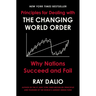 Principles for Dealing with the Changing World Order: Why Nations Succeed and Fail