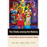 The Trinity among the Nations: The Doctrine of God in the Majority World