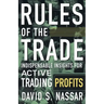 Rules of the Trade: Indispensable Insights for Active Trading Profits