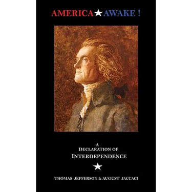America Awake: A Declaration of Interdependence