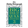 Daily Telegraph Big Book Quick Crosswords 3