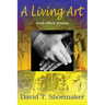 A Living Art: and other poems
