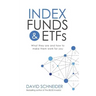 Index Funds & Etfs: What They Are and How to Make Them Work for You