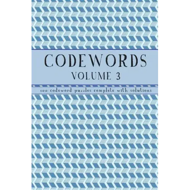 Codewords Volume 3: 100 code word puzzles with solutions
