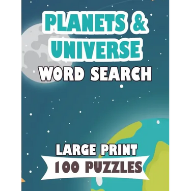 PLANETS AND UNIVERSE WORD SEARCH LARGE PRINT 100 puzzle: English Version word search planets mercury, sun, moon for teens and adults