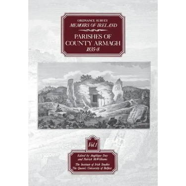 Ordnance Survey Memoirs of Ireland: Parishes of Co. Armagh 1835-8