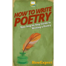 How To Write Poetry: Your Step-By-Step Guide To Writing a Poetry