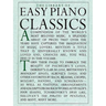 The Library of Easy Piano Classics - Beginner Piano Book for Adults and Kids - Classical Piano Sheet Music for Beginners - Simple Piano Lessons