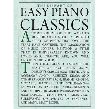 The Library of Easy Piano Classics - Beginner Piano Book for Adults and Kids - Classical Piano Sheet Music for Beginners - Simple Piano Lessons