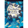 The Twilight Zone and Philosophy: A Dangerous Dimension to Visit