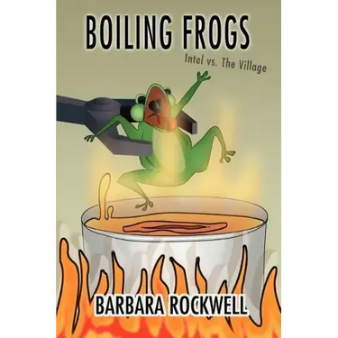 Boiling Frogs: Intel vs. the Village