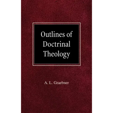Outlines of Doctrinal Theology