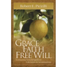 Grace, Faith, Free Will