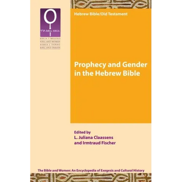 Prophecy and Gender in the Hebrew Bible