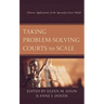 Taking Problem-Solving Courts to Scale: Diverse Applications of the Specialty Court Model