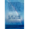 Prosperity Thinking: Recession-Proof Thinking