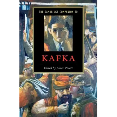 The Cambridge Companion to Kafka