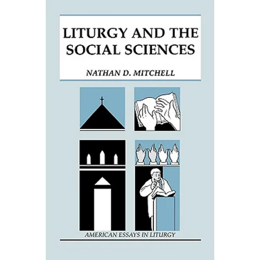 Liturgy and the Social Sciences