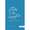 Letters to the Unforgotten: God's prophetic love letters to You