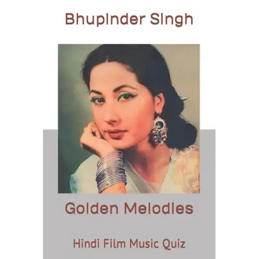 Golden Melodies: Hindi Film Music Quiz