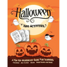 Halloween Kids Activities: Fantastic Activity Book For Boys And Girls: Word Search, Mazes, Coloring Pages, Connect the dots, how to draw tasks. F