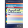 Polyphenols and the Mediterranean Diet