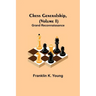 Chess Generalship, (Volume I) Grand Reconnaissance