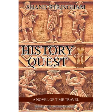 History Quest: A Novel of Time Travel