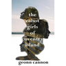 The Cabot Girls of Coventry Island