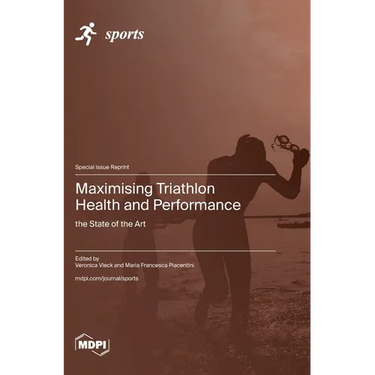 Maximising Triathlon Health and Performance: the State of the Art
