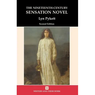 The Nineteenth Century Sensation Novel