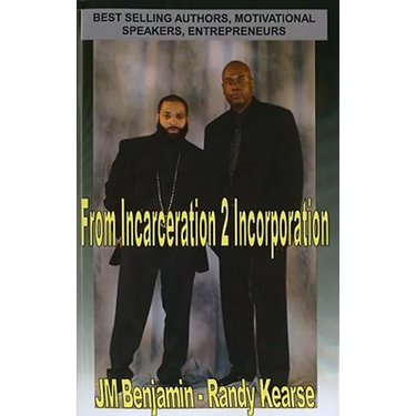 From Incarceration to Incorporation: The Rise, Fall, and Rise Again of JM Benjamin