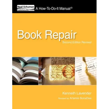 Book Repair: A How-To-Do-It Manual, Second Edition Revised