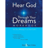 Hear God Through Your Dreams Workbook